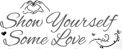 Show yourself some love