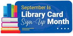 Library card sign up month